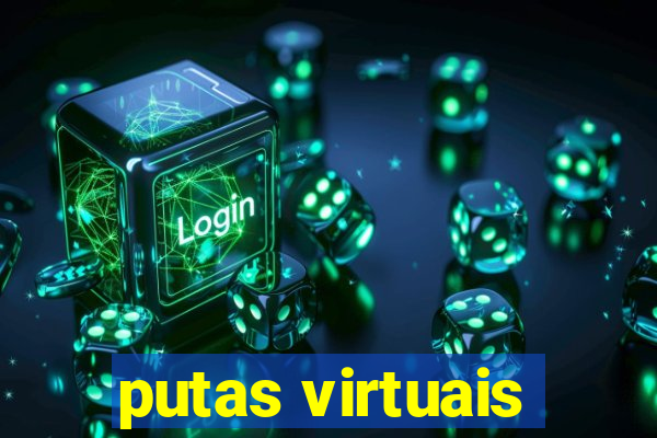 putas virtuais