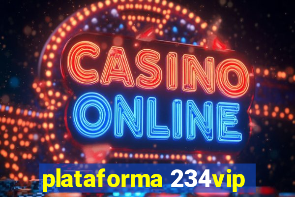 plataforma 234vip