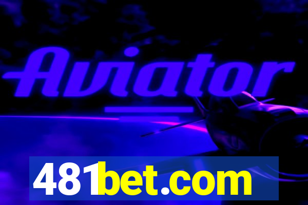 481bet.com