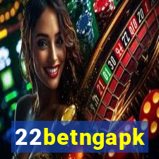 22betngapk