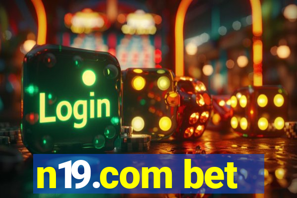 n19.com bet