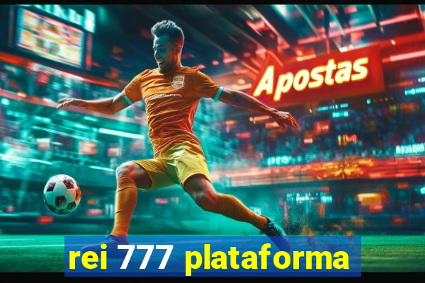 rei 777 plataforma