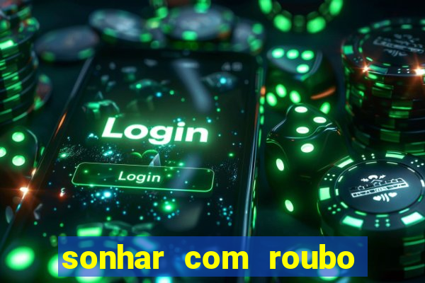 sonhar com roubo de moto