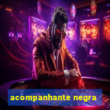 acompanhante negra