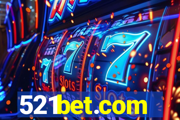 521bet.com