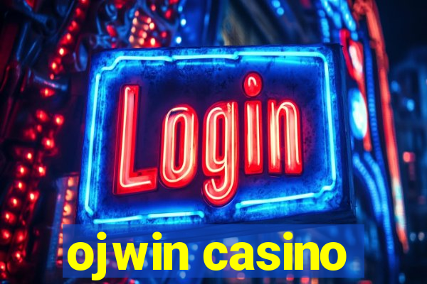 ojwin casino