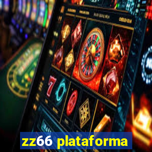 zz66 plataforma