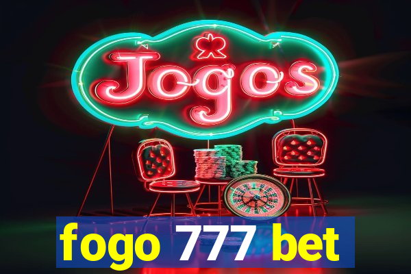 fogo 777 bet