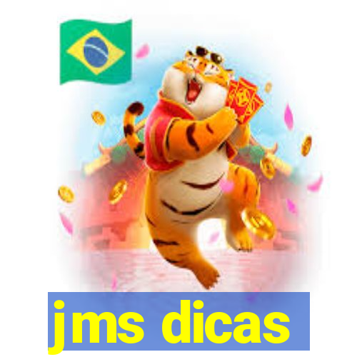 jms dicas