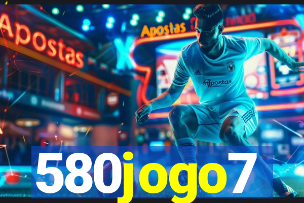 580jogo7