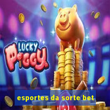 esportes da sorte bet