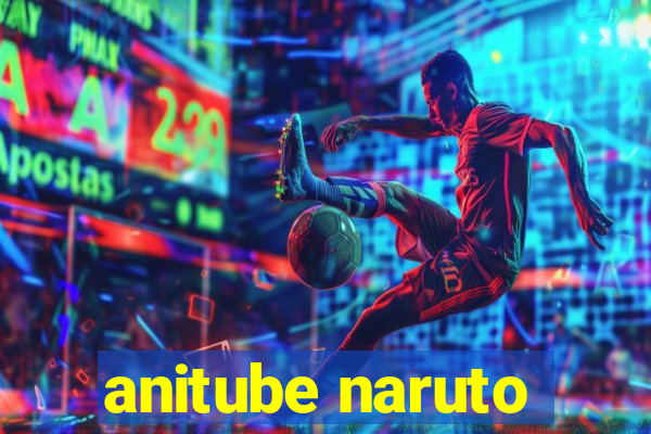 anitube naruto