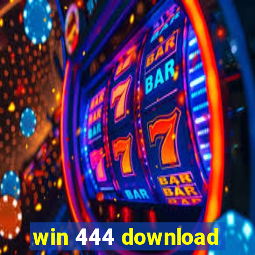 win 444 download