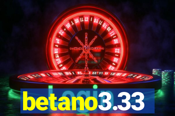 betano3.33