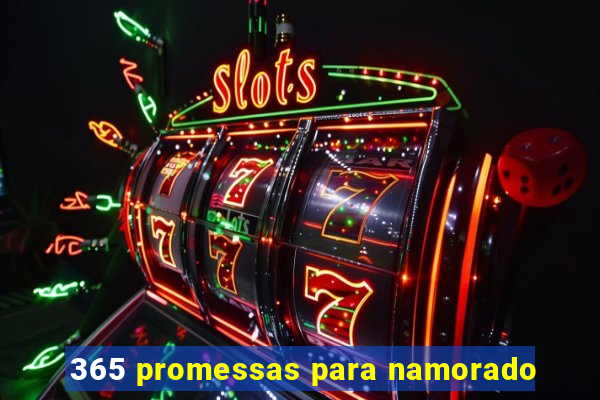 365 promessas para namorado