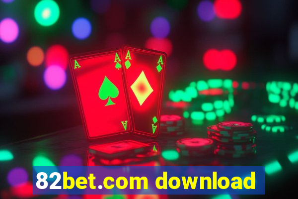 82bet.com download