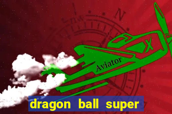 dragon ball super hero google drive