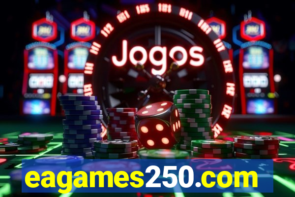 eagames250.com