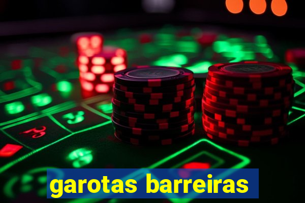 garotas barreiras