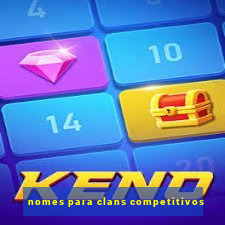 nomes para clans competitivos