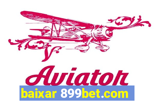 baixar 899bet.com