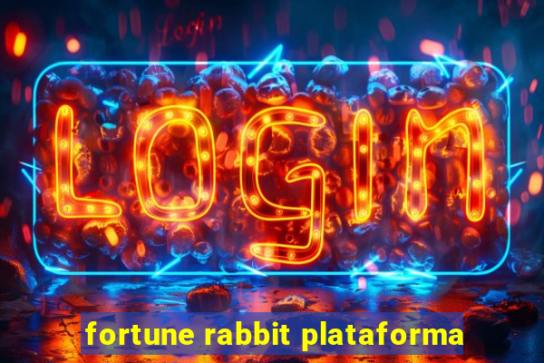 fortune rabbit plataforma