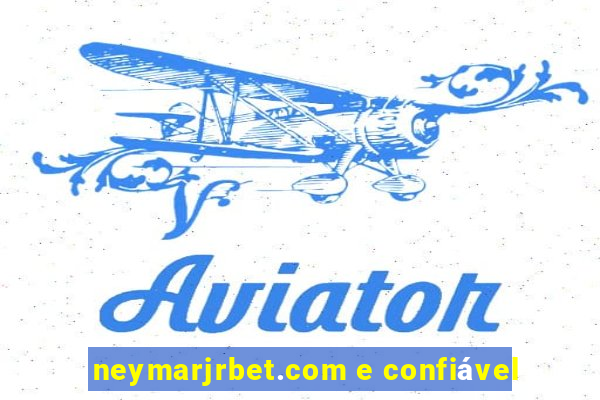 neymarjrbet.com e confiável