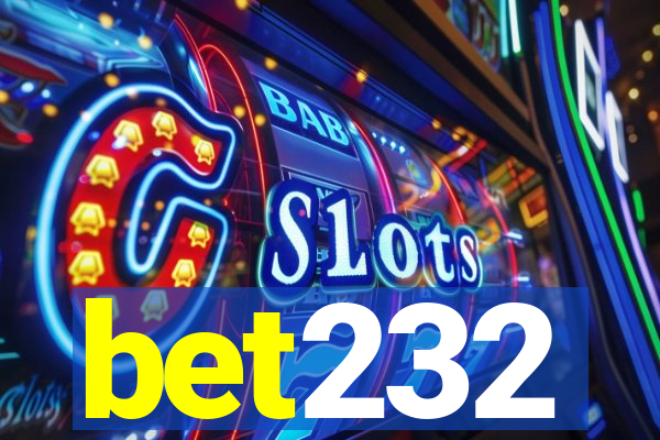 bet232