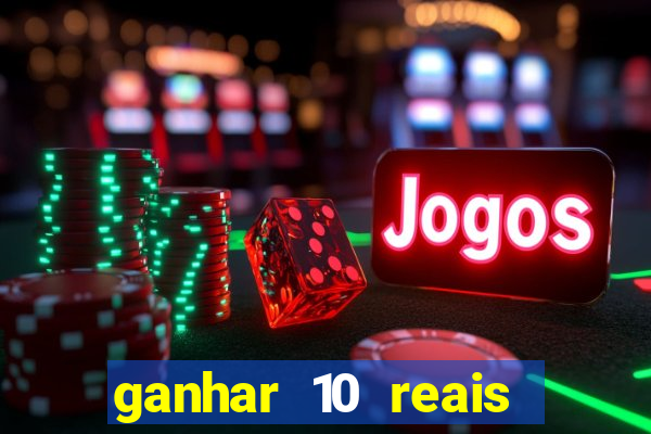 ganhar 10 reais agora no pix