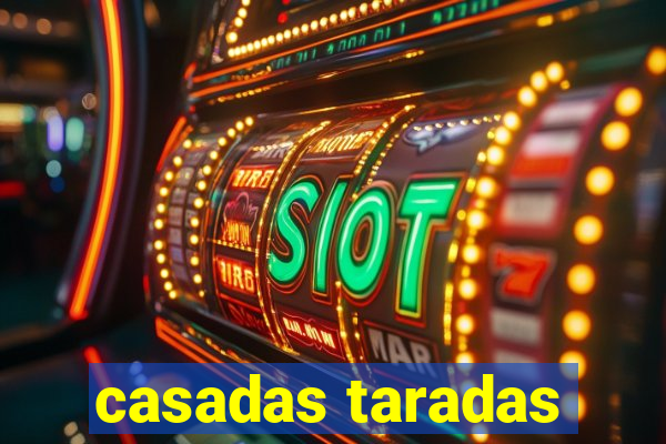 casadas taradas