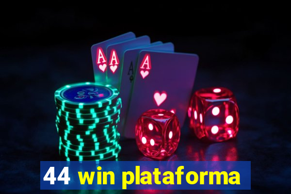 44 win plataforma