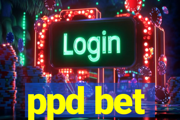 ppd bet