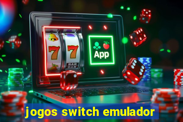 jogos switch emulador