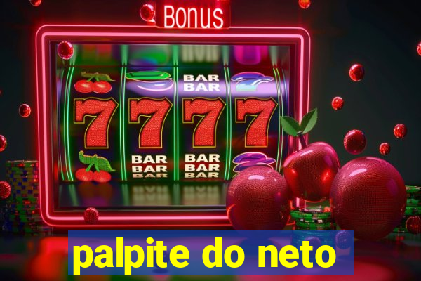 palpite do neto