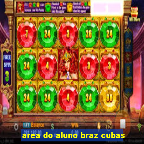 area do aluno braz cubas