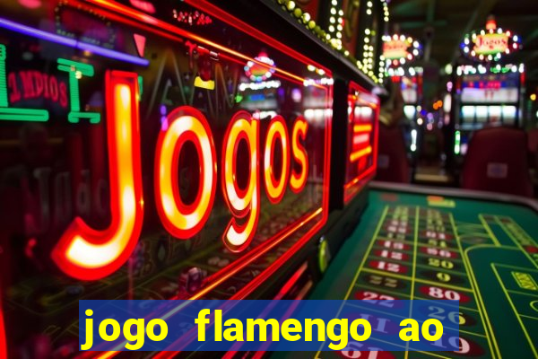 jogo flamengo ao vivo multicanais