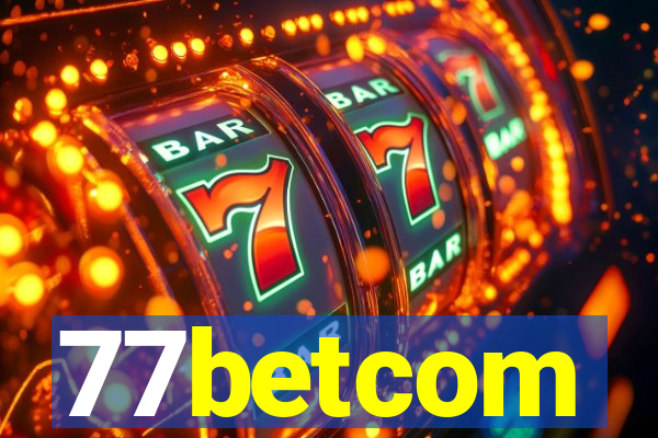 77betcom