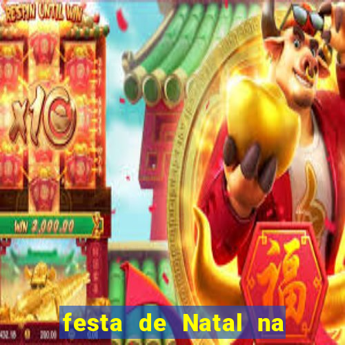 festa de Natal na escola temas