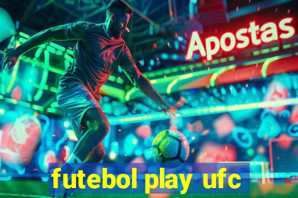 futebol play ufc