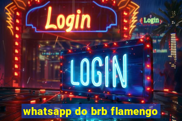 whatsapp do brb flamengo