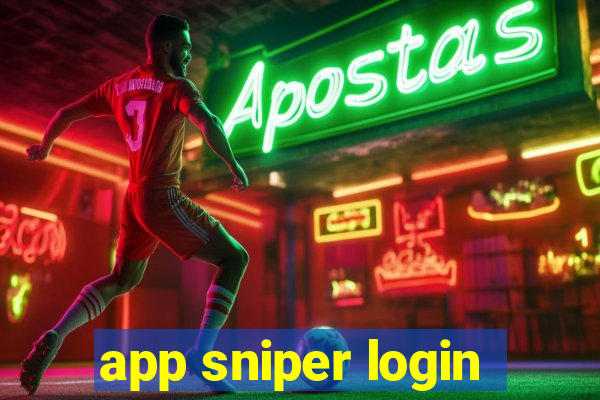 app sniper login