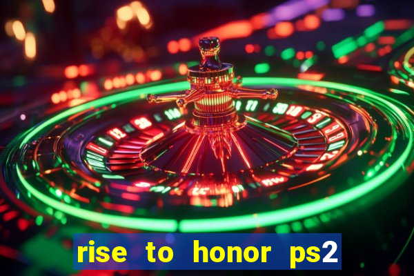 rise to honor ps2 iso pt br