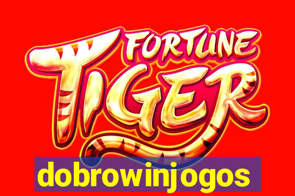 dobrowinjogos