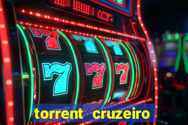 torrent cruzeiro das loucas