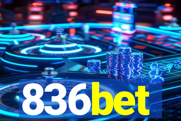 836bet