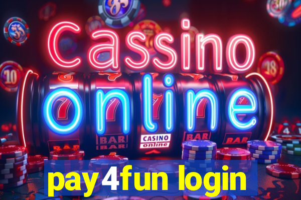 pay4fun login