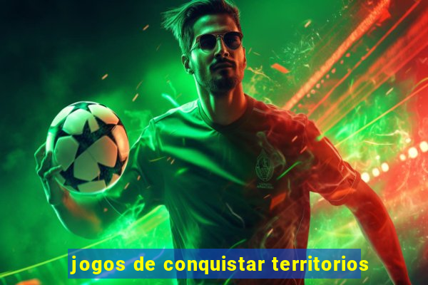 jogos de conquistar territorios