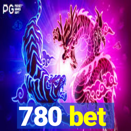 780 bet