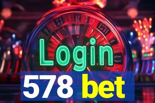 578 bet