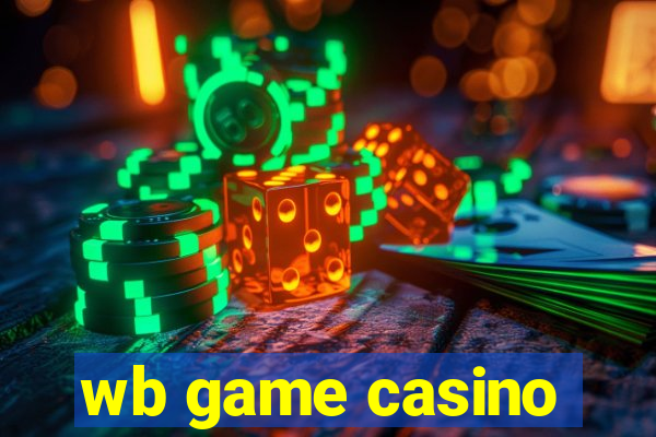 wb game casino